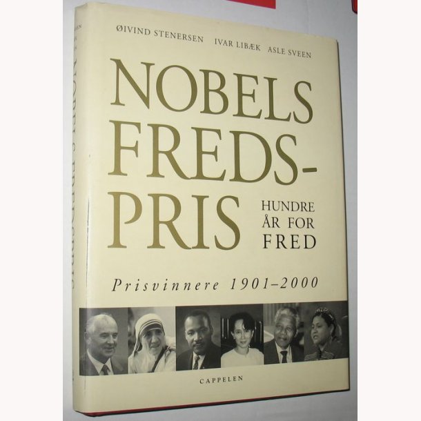 Nobels Fredspris - 100 r for fred