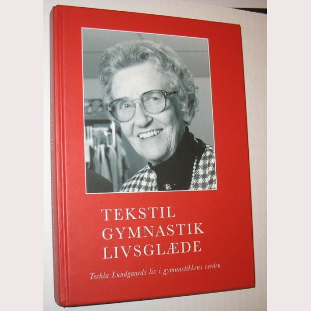 Tekstil, gymnastik, livsglde - signeret