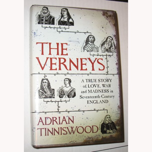 The Verneys - A True Story of Love, War &amp; Madness