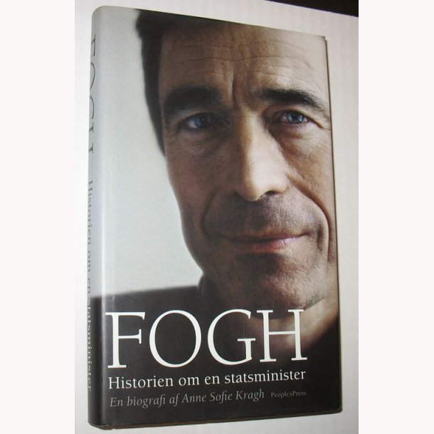 Fogh - historien om en statsminister