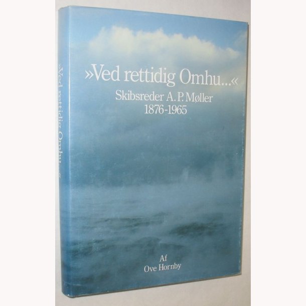 "Ved rettidig omhu..." Skibsreder A.P. Mller 1876