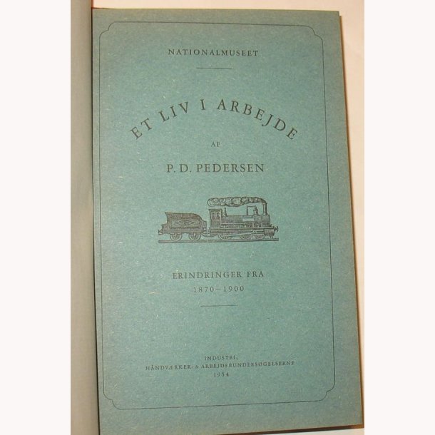 Et liv i arbejde - erindringer fra 1870-1900