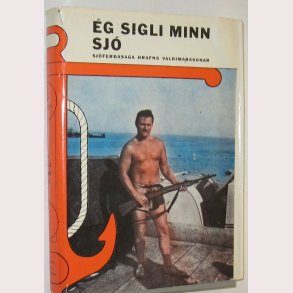 Eg Sigli Minn Sjo Ég sigli minn sjó