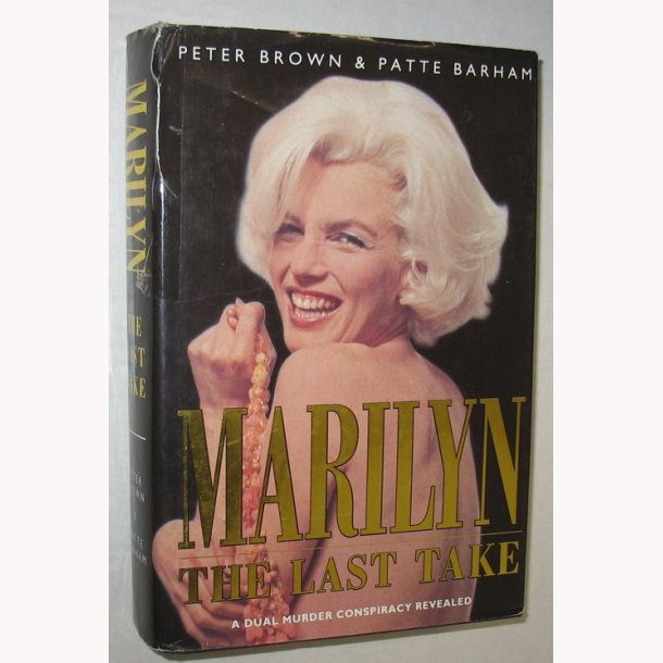 Marilyn The Last Take