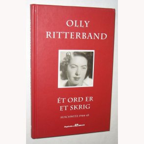 Et ord er et skrig - Auschwitz 1944-45