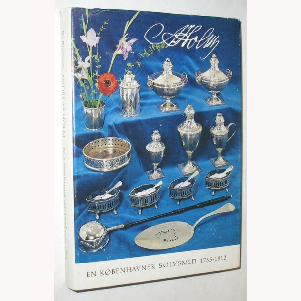 Andreas Holm en kbenhavnsk slvsmed