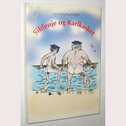 Sildeje og Karlkasket - signeret