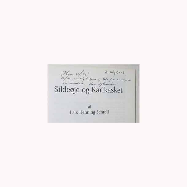 Sildeje og Karlkasket - signeret