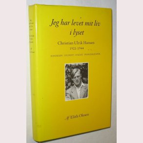 Jeg har levet mit liv i lyset