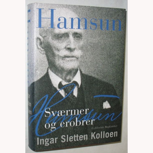Hamsun Svrmer og erobrer