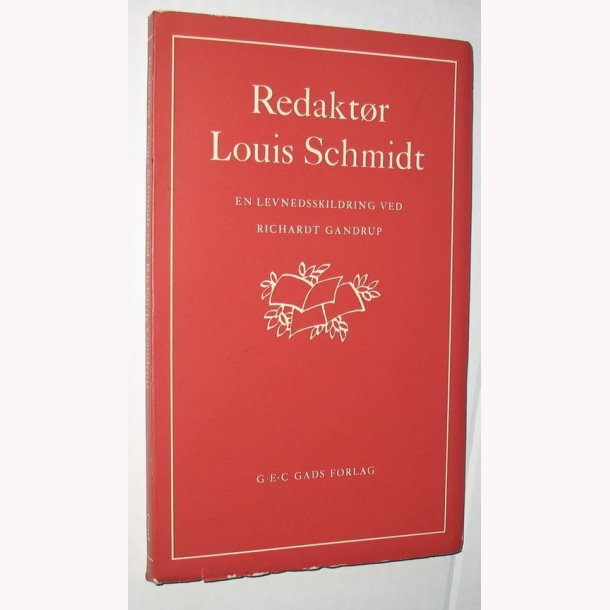 Redaktr Louis Schmidt