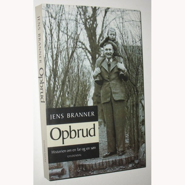 Opbrud - historien om en far og en sn