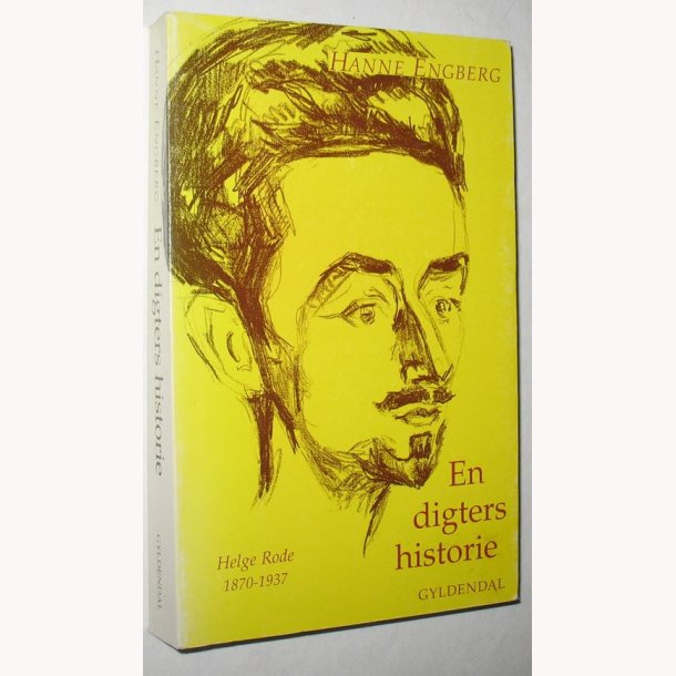 En digters historie - Helge Rode 1870-1937