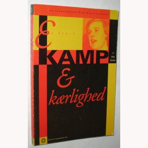 Et liv i kamp & krlighed