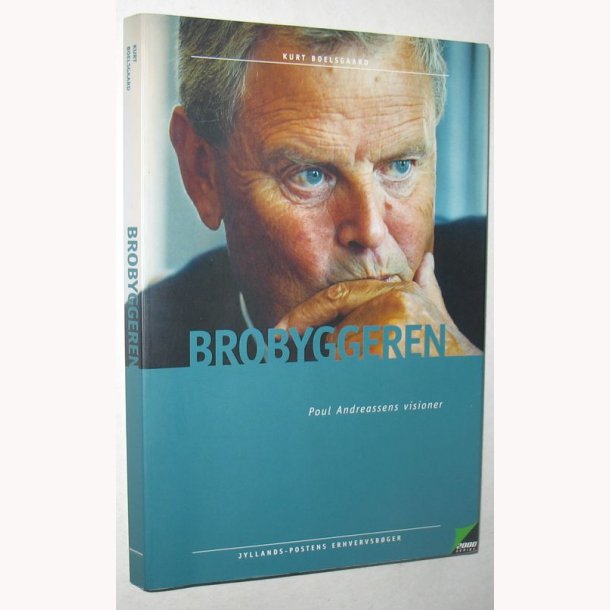 Brobyggeren - Poul Andreassens visioner