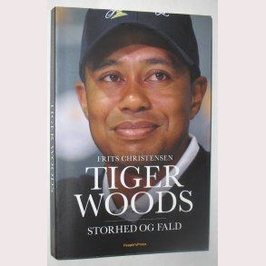 Tiger Woods storhed og fald