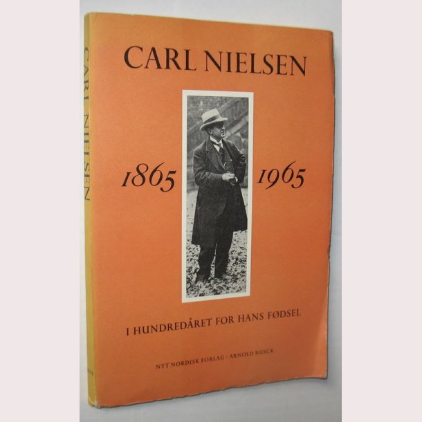 Carl Nielsen 1865-1965