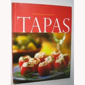 Tapas - klassiske spanske opskrifter