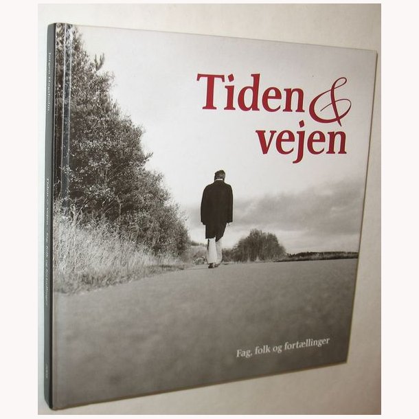 Tiden &amp; vejen - signeret