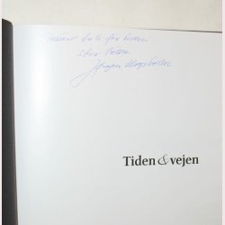 Tiden &amp; vejen - signeret