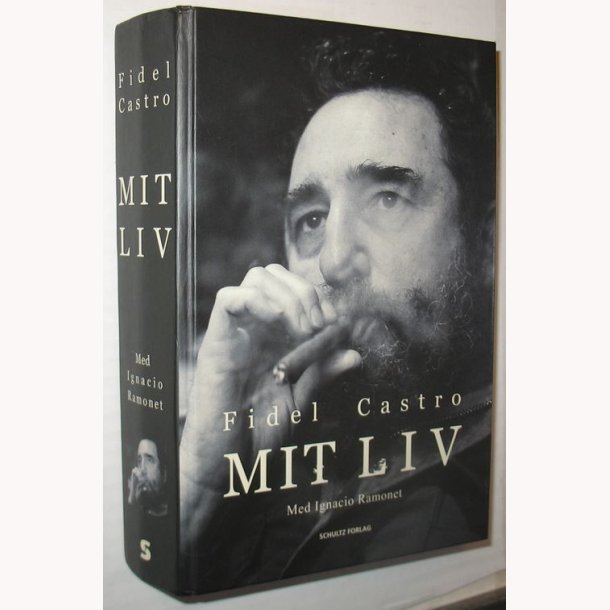 Fidel Castro - Mit liv