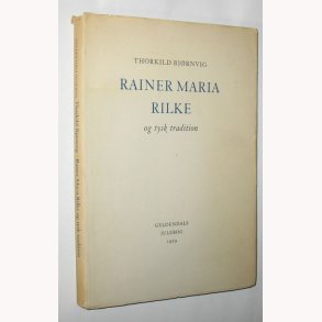 Reiner Maria Rilke og tysk tradition