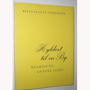 Hyldest til en By - Huldigung An Eine Stadt