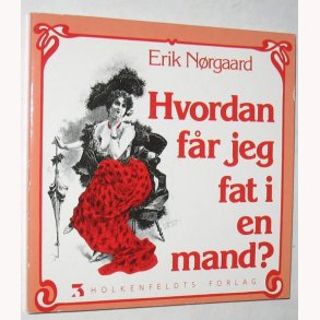 Hvordan fr jeg fat i en mand?