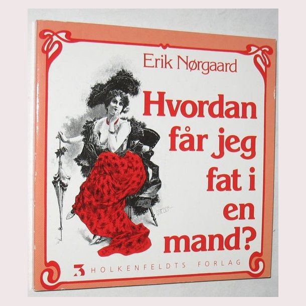 Hvordan fr jeg fat i en mand?