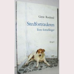 Stedfortrderen - Fem fortllinger