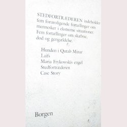 Stedfortrderen - Fem fortllinger