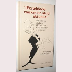 Forldede tanker er altid aktuelle