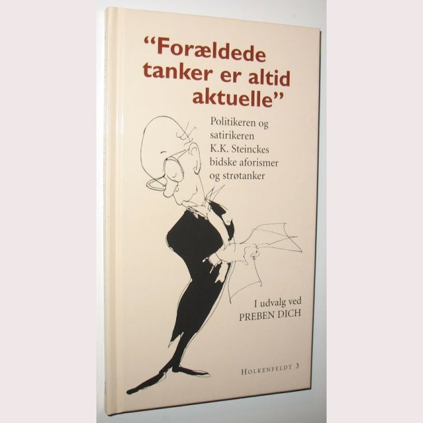 Forldede tanker er altid aktuelle