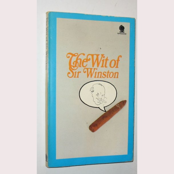 The Wit of Sir Winston