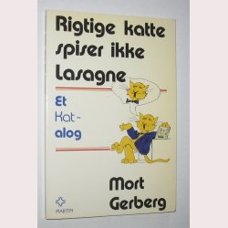Rigtige katte spiser ikke lasagne