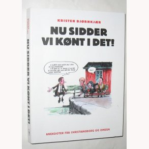 Nu sidder vi knt i det!
