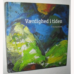 Vrdighed i tiden - Kofoeds Skole