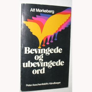 Bevingede og ubevingede ord