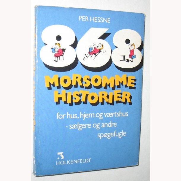 868 morsomme historier - Per Hessne