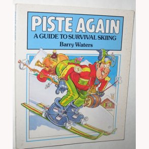Piste Again