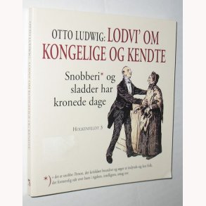 Lodvi´ om kongelige og kendte