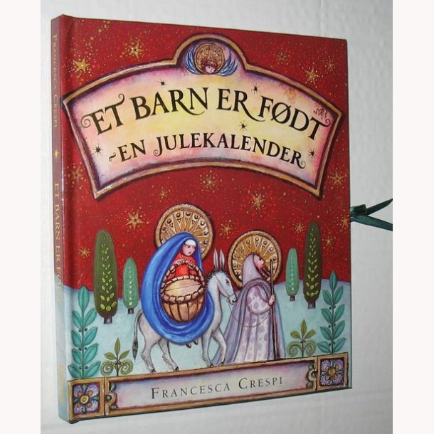 Et barn er fdt - En Julekalender