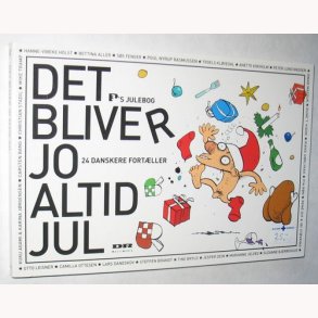 Det bliver jo altid jul