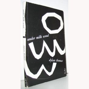 ynder milk wood - a paly for voices