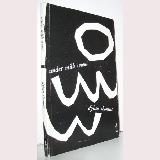 ynder milk wood - a paly for voices