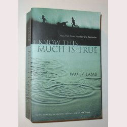 i know this much is true