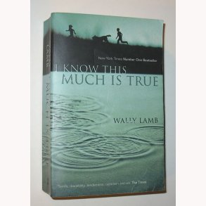 i know this much is true