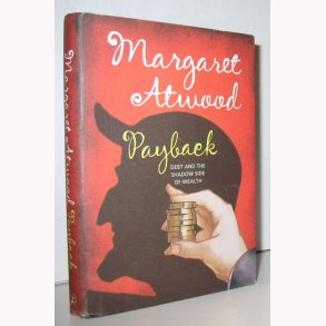 Payback - Debt and the Shadow side of Wealth