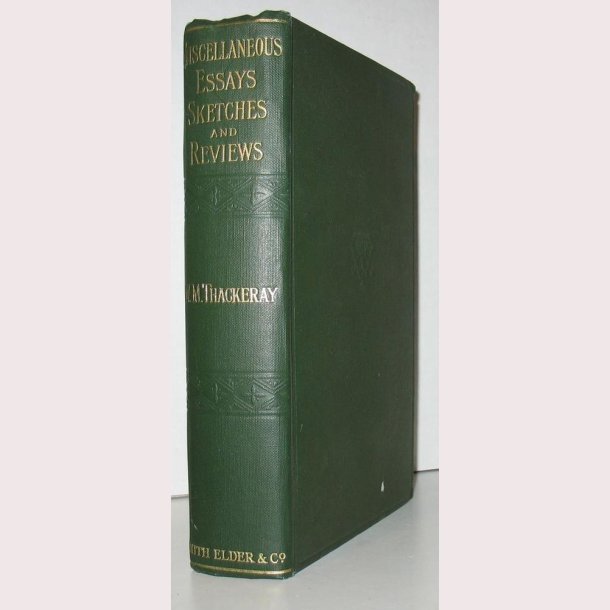 Miscellaneous Essays Sketches and Reviews