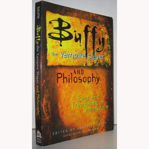 Buffy the Vampire slayer and Philosophy